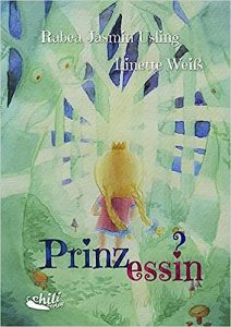 Cover Rabea Jasmin Usling, Linette Weiß: Prinzessin?