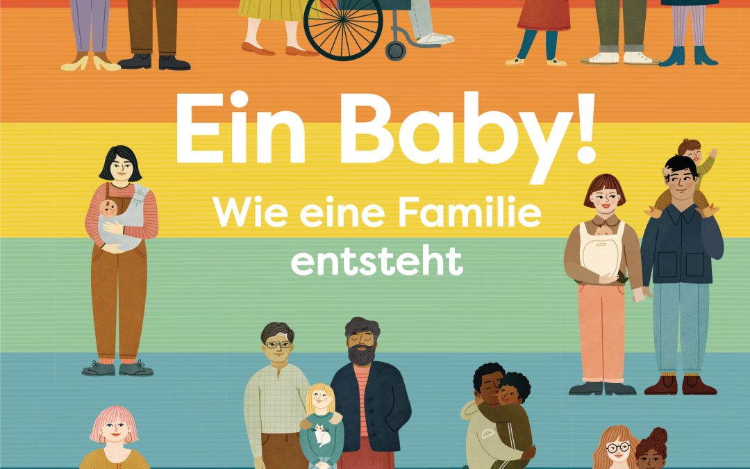 Ein Baby! Wie eine Familien entsteht