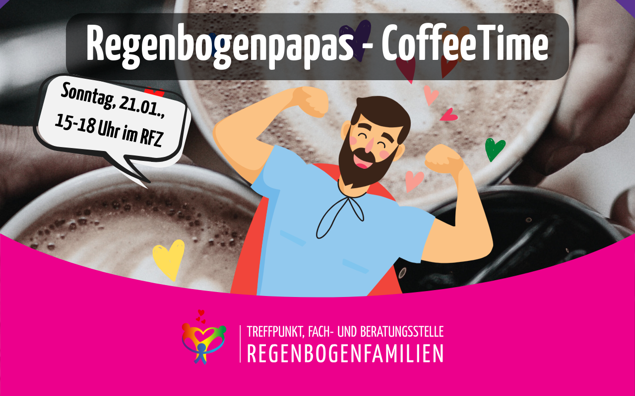Regenbogen Papas Coffee Time am 21.01.24 von 15-18:00